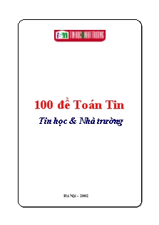 100 Đề Toán Tin Tin Học & Nhà Trường