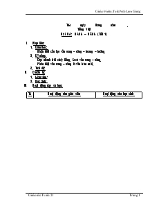 Giáo án Lớp 1 - Tuần 21 - Tôn Nữ Lam Giang - Trường Tiểu Học Nguyễn Viết Xuân