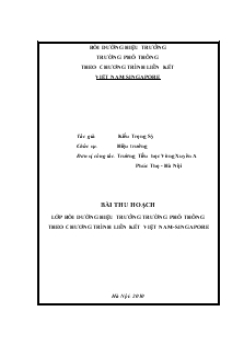 Bài thu hoạch lớp bồi dưỡng hiệu trưởng trường phổ thông theo chương trình liên kết Việt Nam - Singapore
