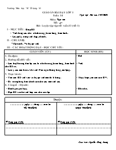 Kế hoạch giảng dạy lớp 1 - Tuần 14 môn Tập viết - Bài: Luyện tập tập viết tuần 13 (tiết 1)